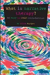What is narrative therapy