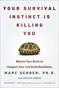 Your Survival Instinct Is Killing You